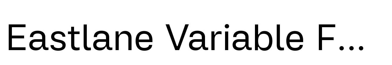 Eastlane Variable Font